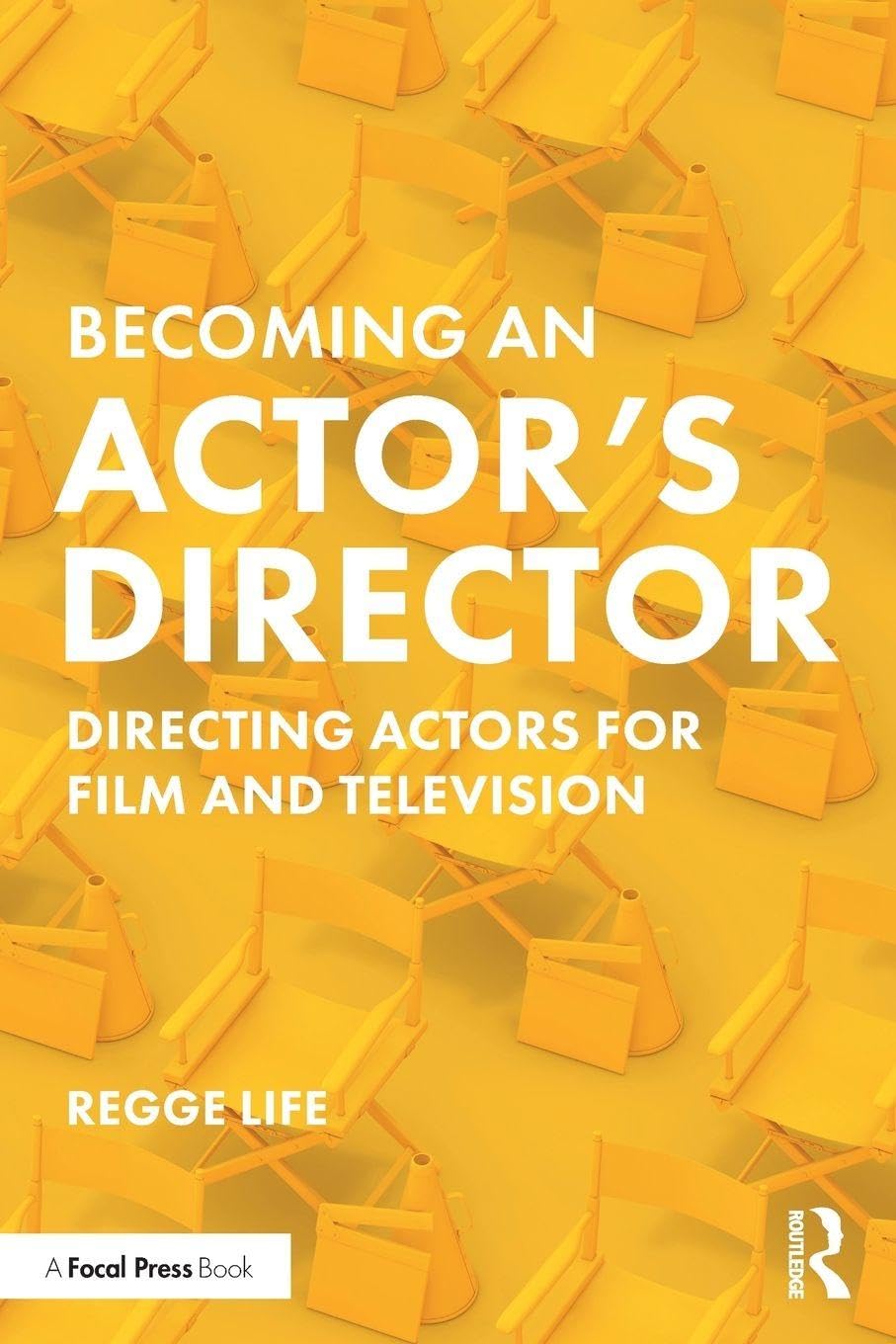 Becoming an Actor’s Director: Directing Actors for Film and Television      1st Edition