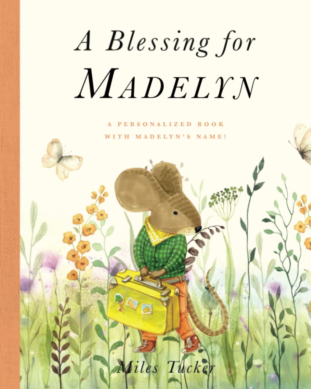 A Blessing for Madelyn: A Personalized Book with Madelyn’s Name!