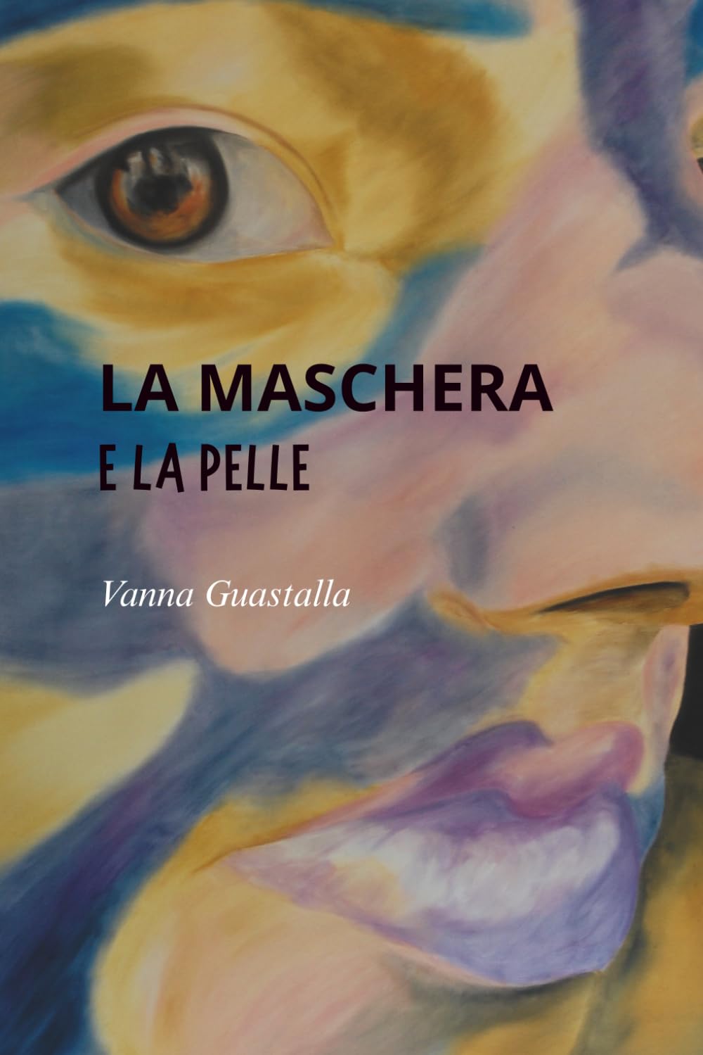 LA MASCHERA E LA PELLE