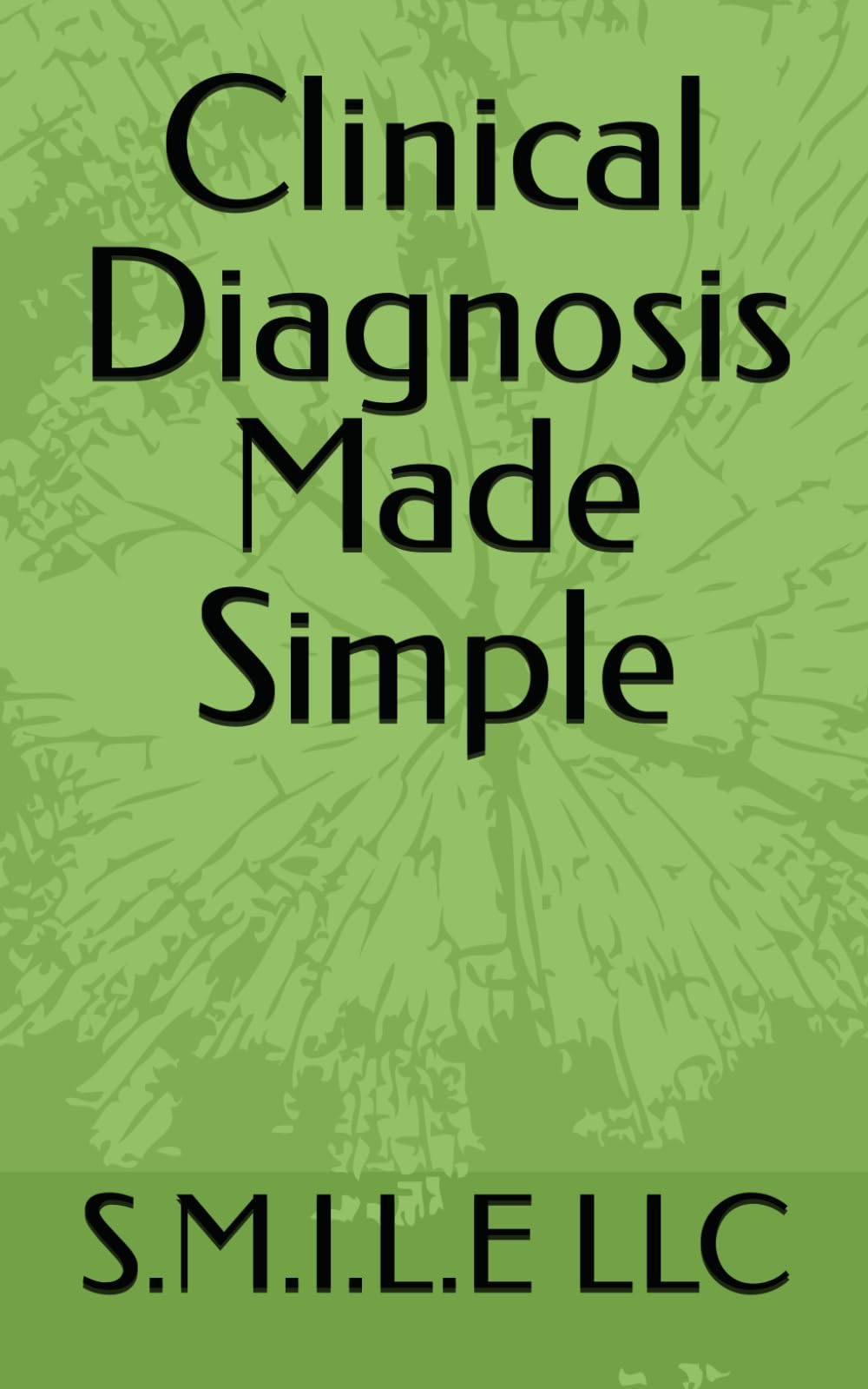 Clinical Diagnosis Made Simple