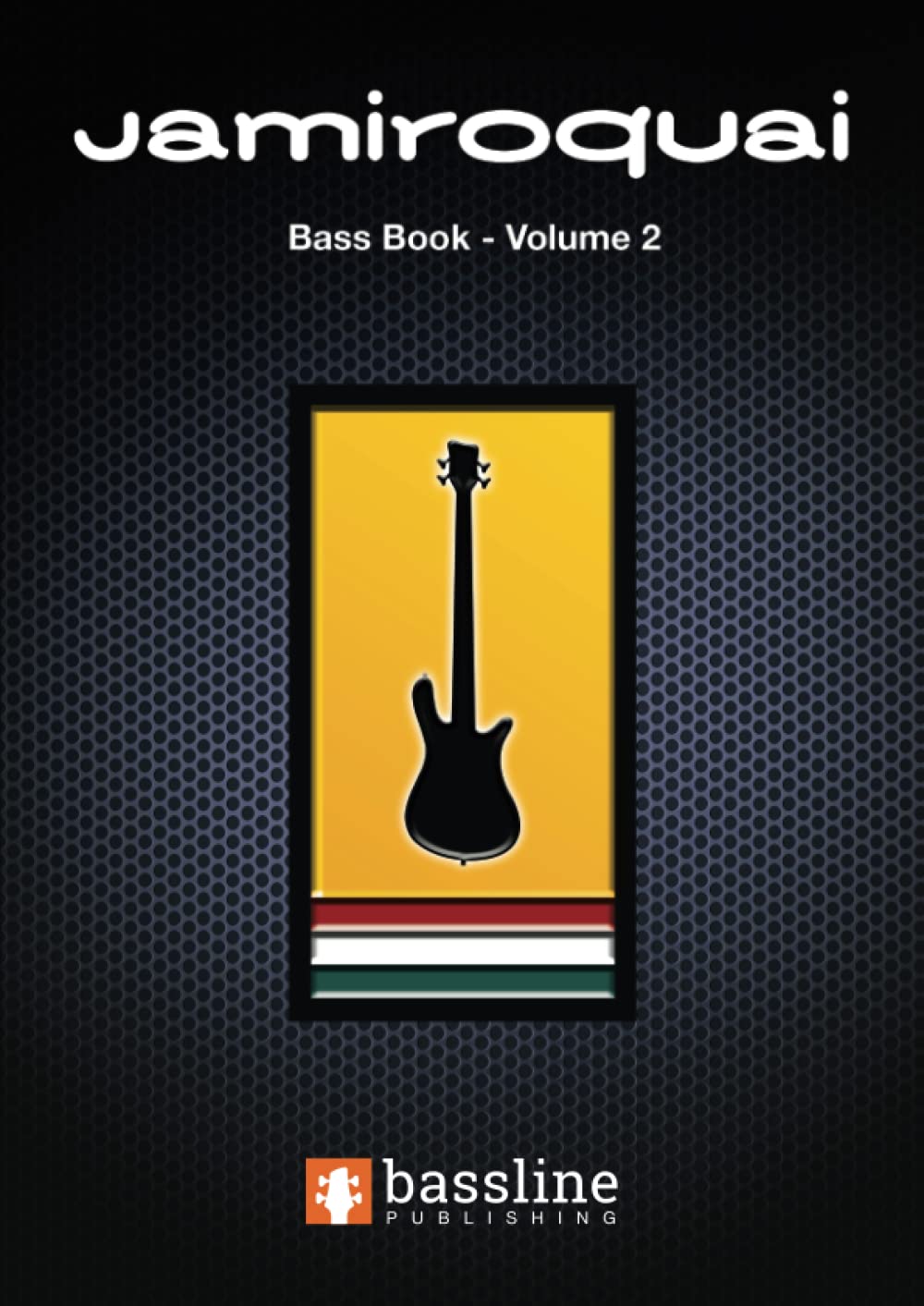 The Jamiroquai Bass Book Volume 2 (Bass Guitar TAB Books