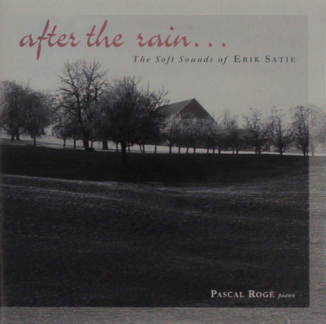 After Rain: Soft Sounds Of Erik Satie [Audio CD] ROGE,PASCAL and SATIE,ERIK