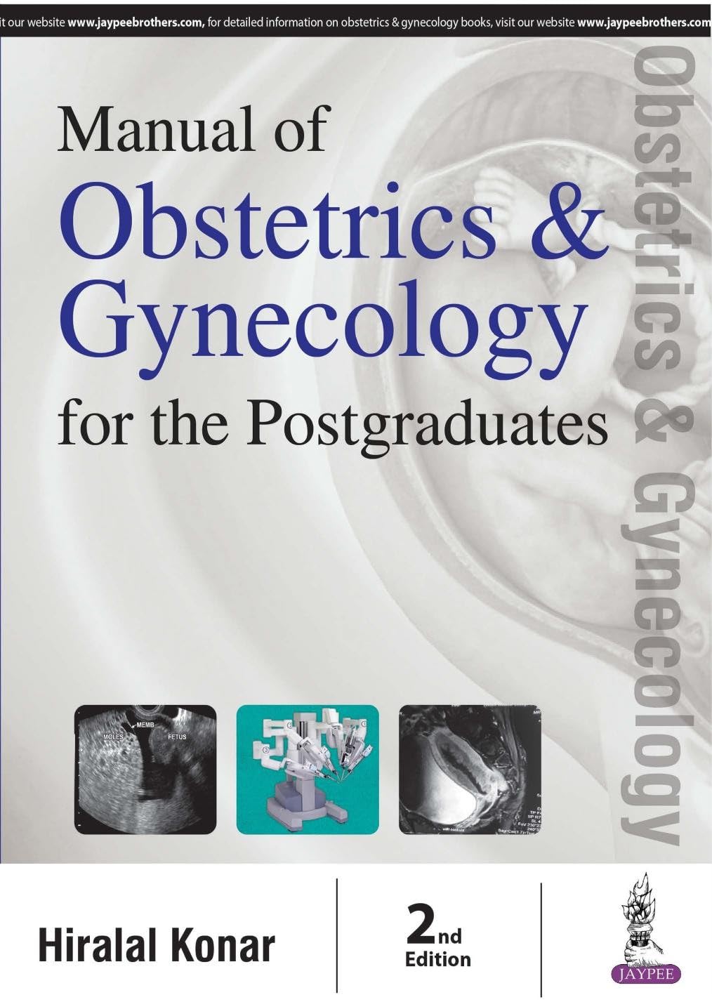 Manual of Obstetrics & Gynecology for the Postgraduates