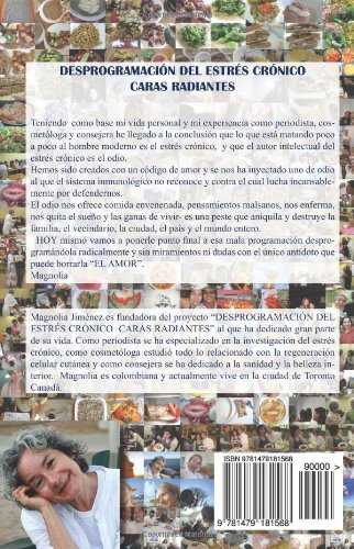 Desprogramación Del Estrés Crónico Caras Radiantes: Belleza Interior, Terapia de Belleza y Teo terapia (Volume 1) (Spanish Edition)