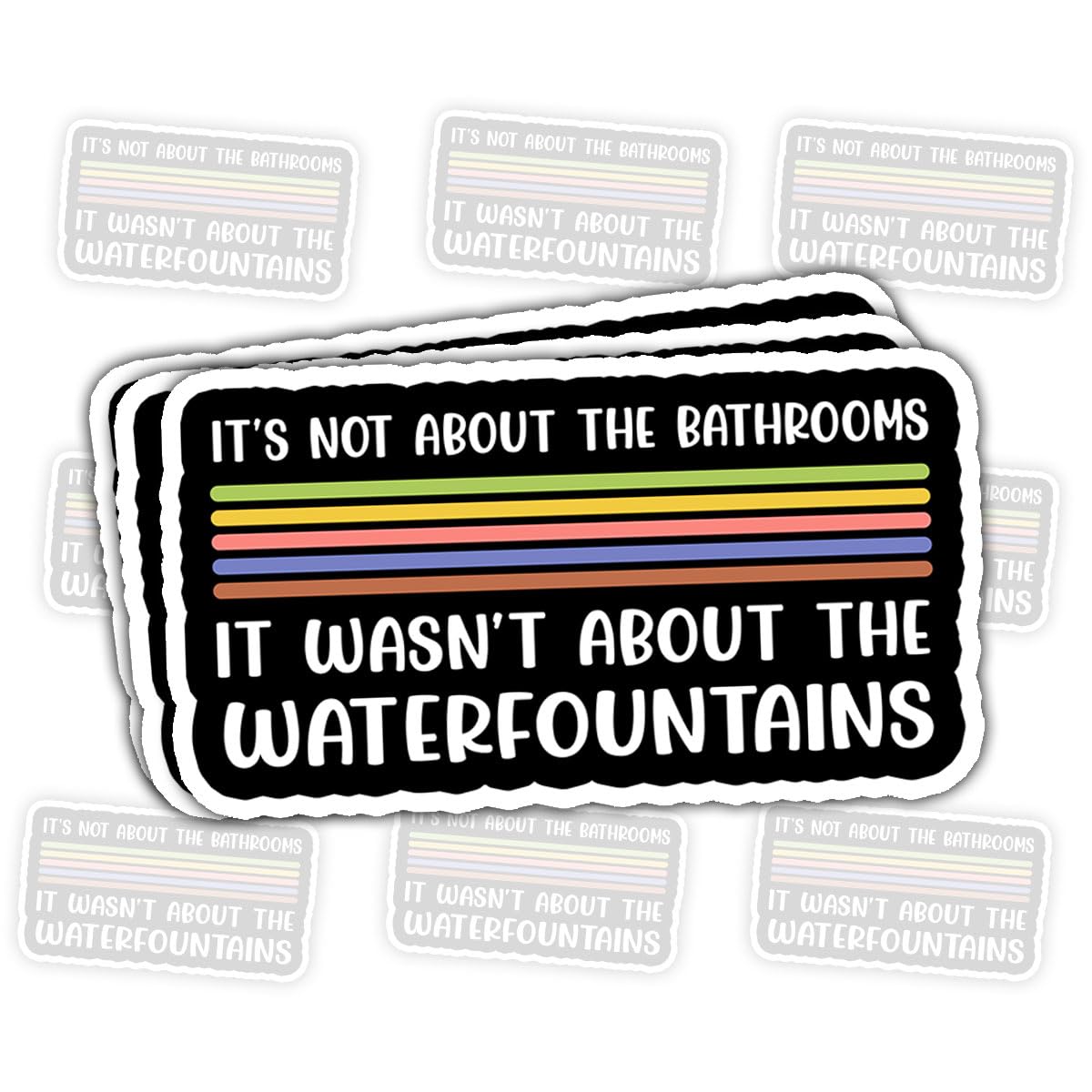 Photo 1 of (3pcs-3in) It's Not About The Bathrooms Social Commentary Humor Sticker