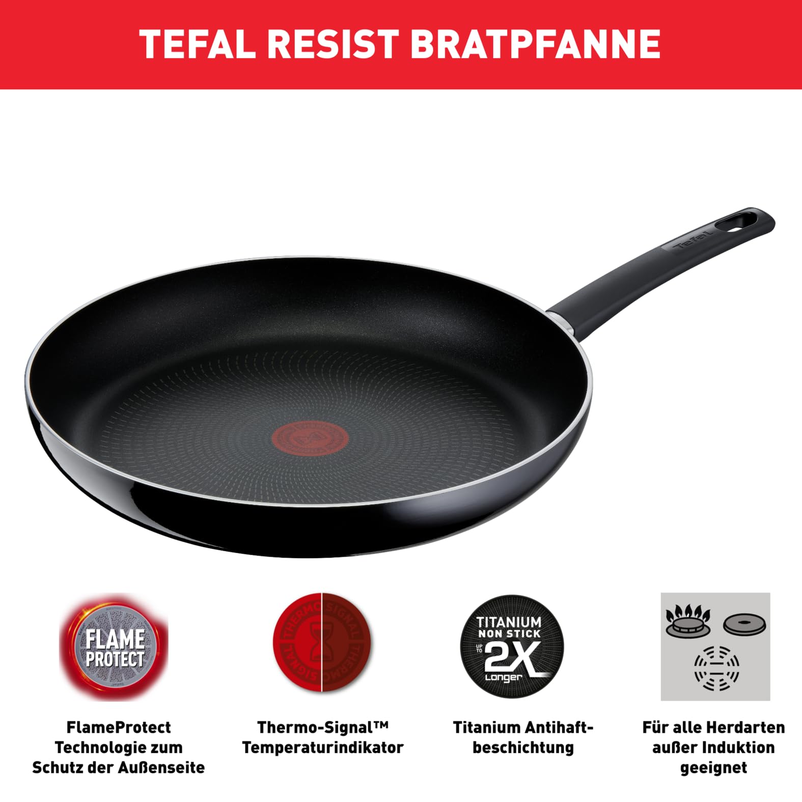 Tefal Resist Bratpfanne 32 cm, sichere Titanium Antihaftversiegelung, nicht induktionsgeeignet,Thermo-Signal Temperaturindikator, leichte Reinigung, für alle Herdarten außer Induktion, D52608