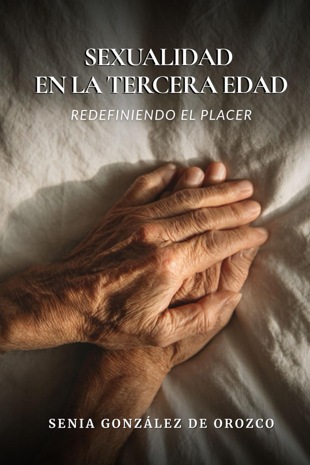 Sexualidad en la Tercera Edad: Redefiniendo el Placer