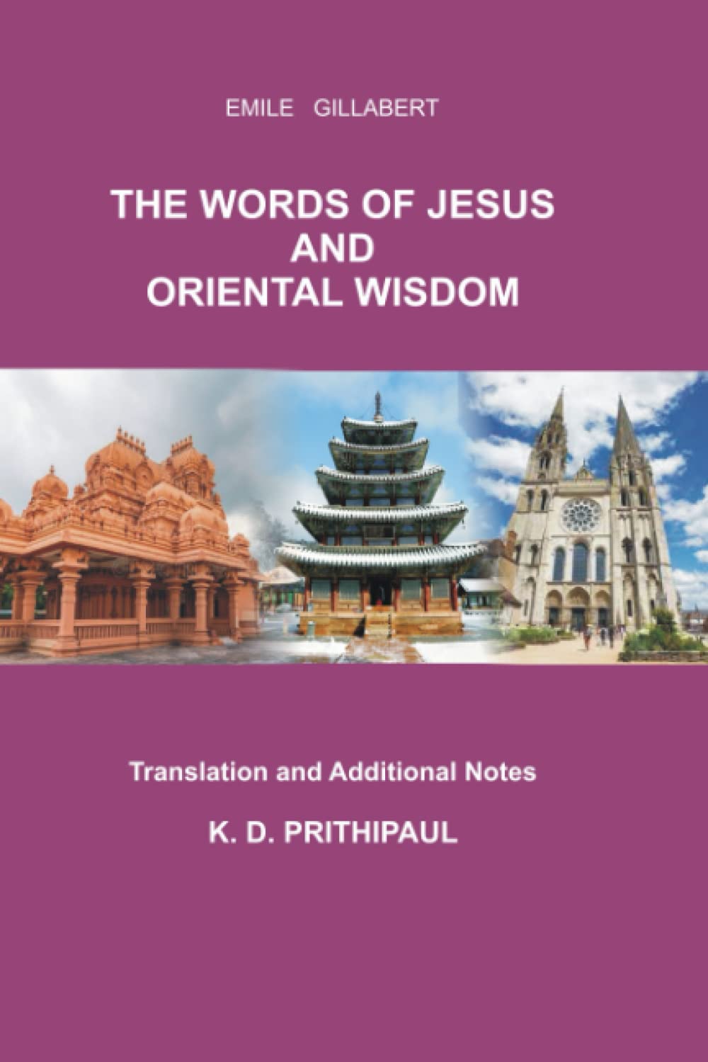 EMILE GILLABERT: THE WORDS OF JESUS AND ORIENTAL WISDOM