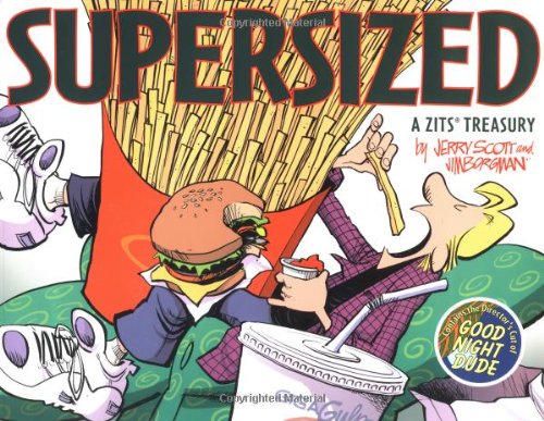 Zits Supersized: A Zits Treasury