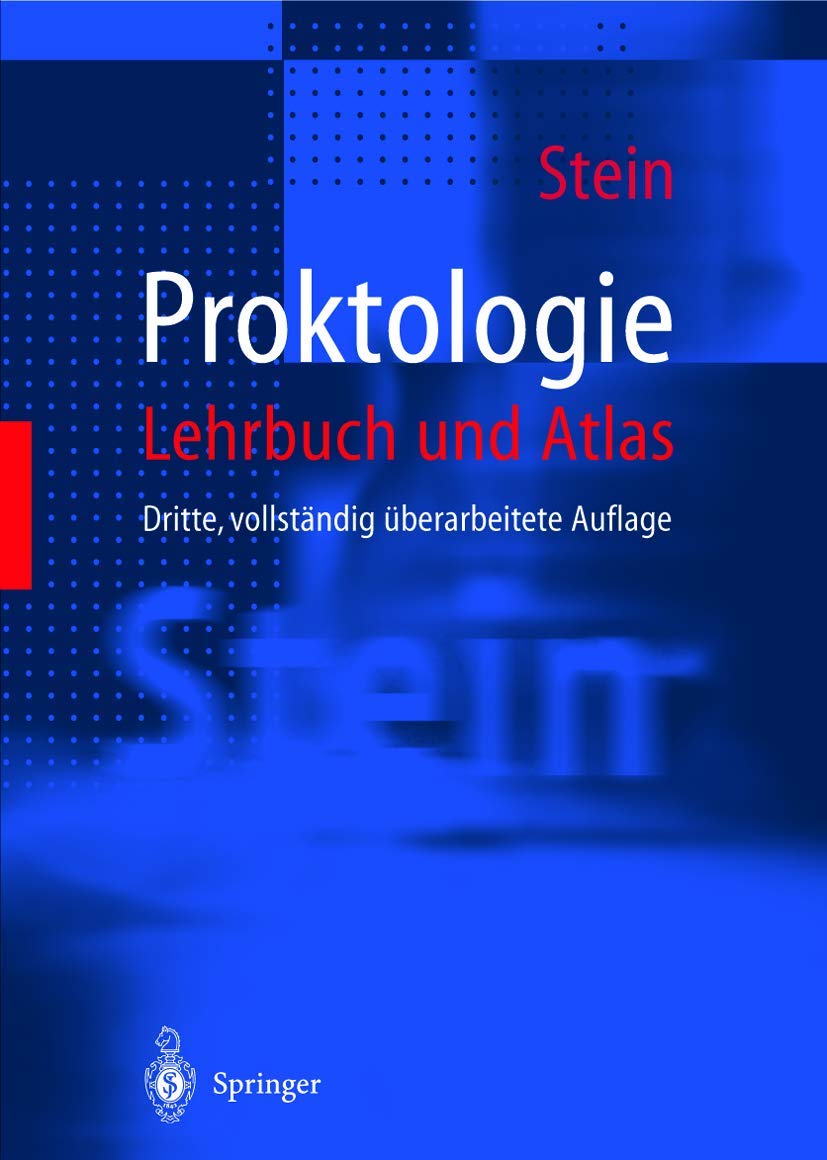 Proktologie: Lehrbuch und Atlas : Stein, Ernst: Amazon.de: Bücher