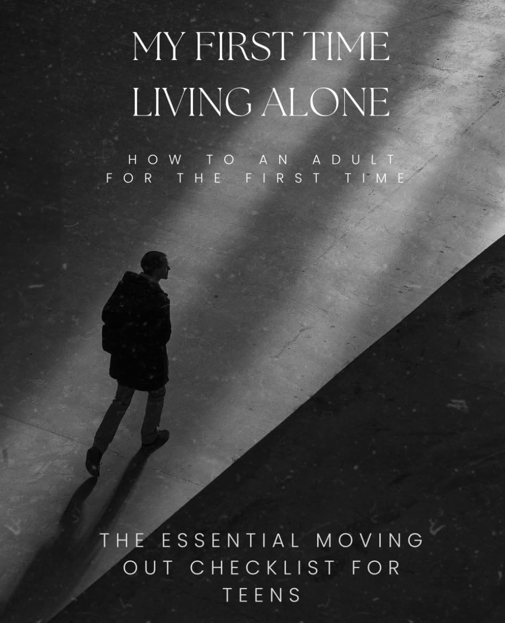 Moving Out at 18: The Ultimate Guide to Living Alone for the First Time: A Step‑By‑Step Moving Out Checklist for Teens & Young Adults – Budgeting, ... Own (Practical Tips for First‑Time Renters)