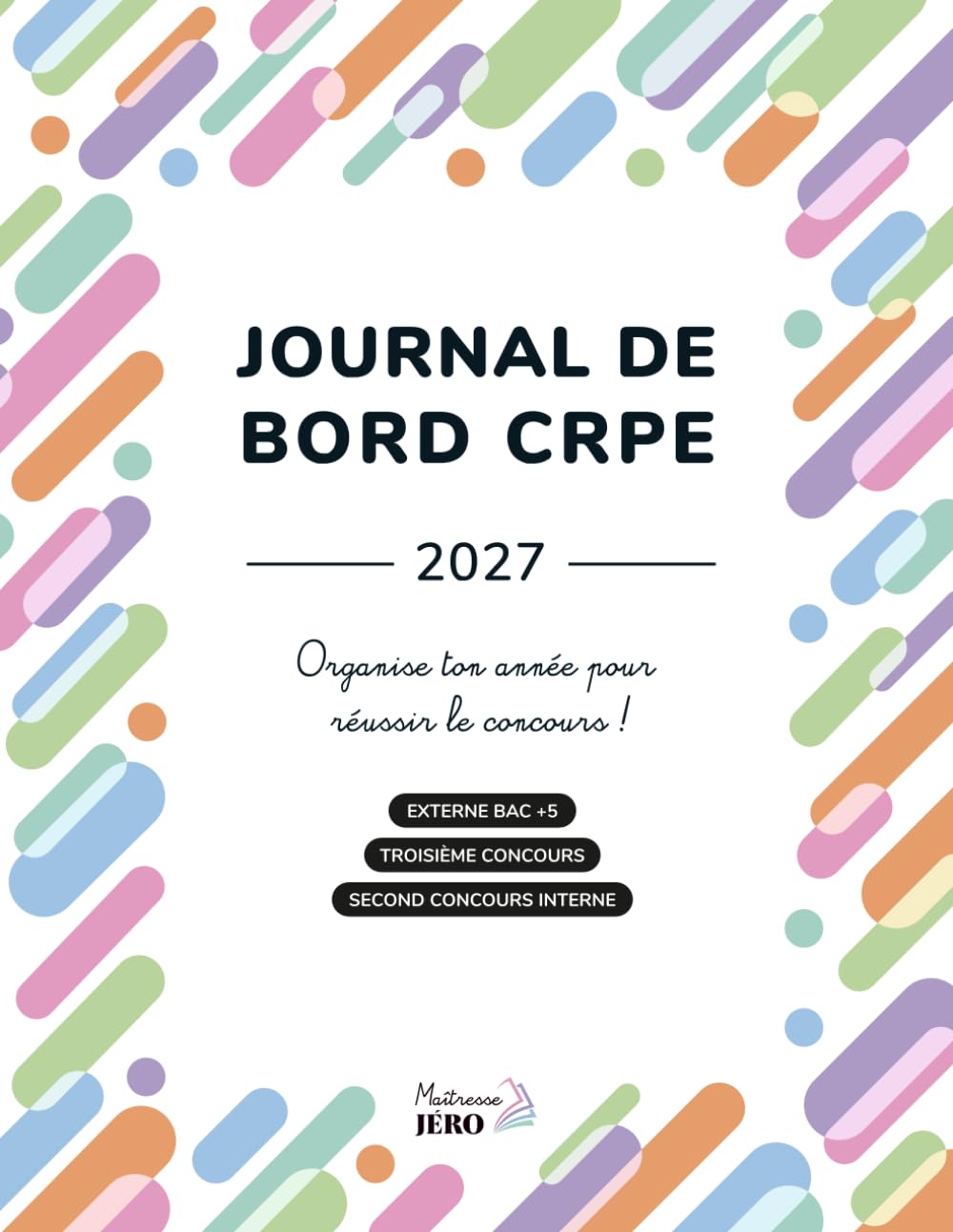 Journal de bord, planner CRPE 2027 (externe bac +5, 3ème concours, 2nd concours interne)