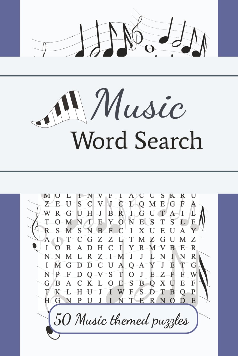 Music Word Search Book: Word searches with easy to read print about music with 50 6x9 puzzles covering music theory, instruments, styles, etc.- for adults, seniors and teens.