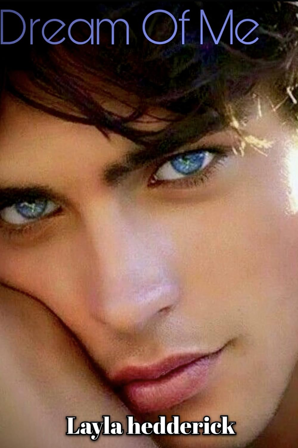 Dream Of Me: Special Edition (Dream Of Me Sequel)