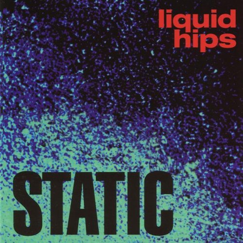 Static Liquid Hips Amazon.de MusikCDs & Vinyl