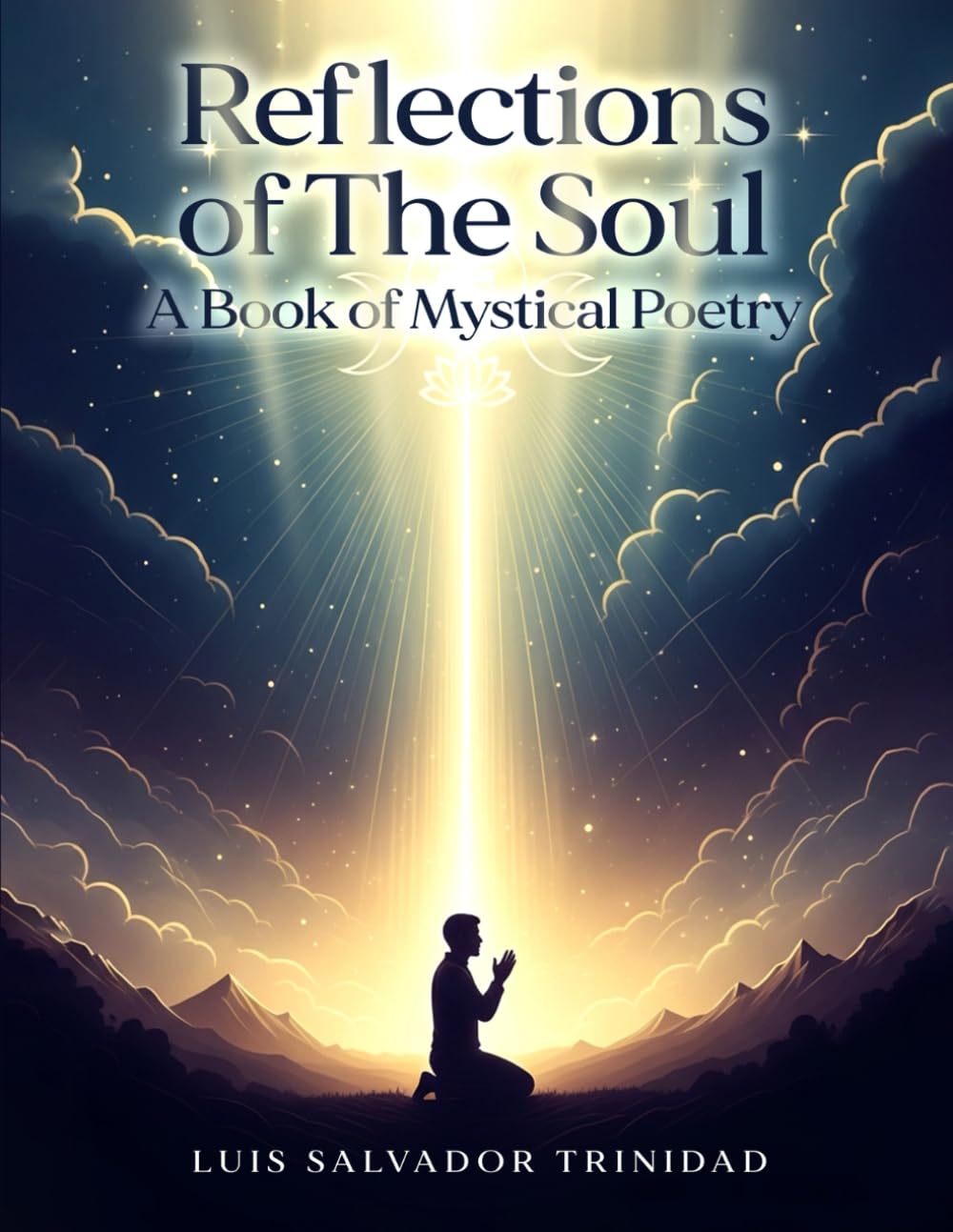 Reflections of the Soul: A Book of Mystical Poetry