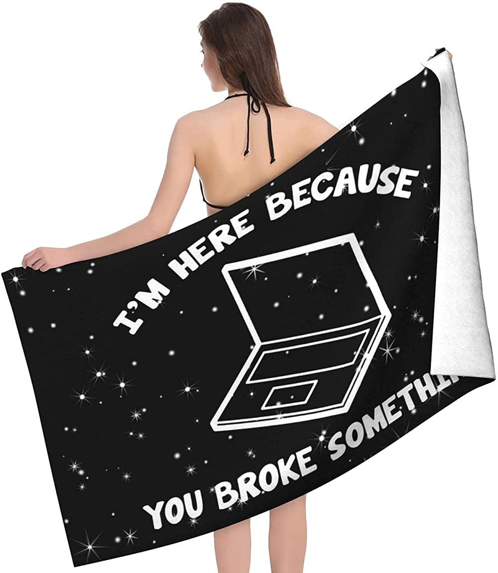 Large Travel Towel, Microfiber Beach Towels,Super Absorbent Beach & Swim Towels,Quick Drying Beach Towel,Oversized Beach Towel,I m Here Because You Broke Something32x52in Personality Pool Bath Gym To