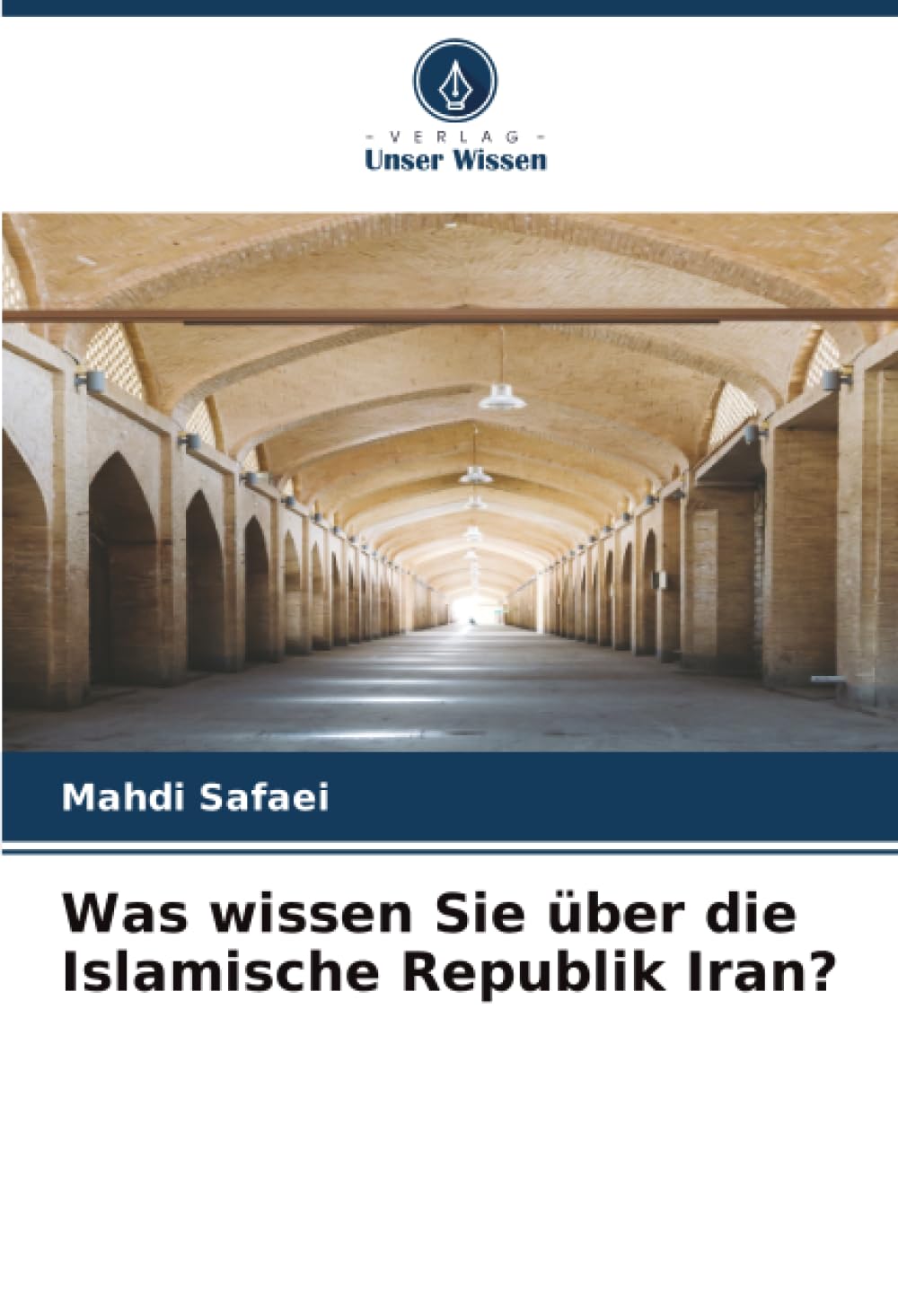 Was wissen Sie über die Islamische Republik Iran?