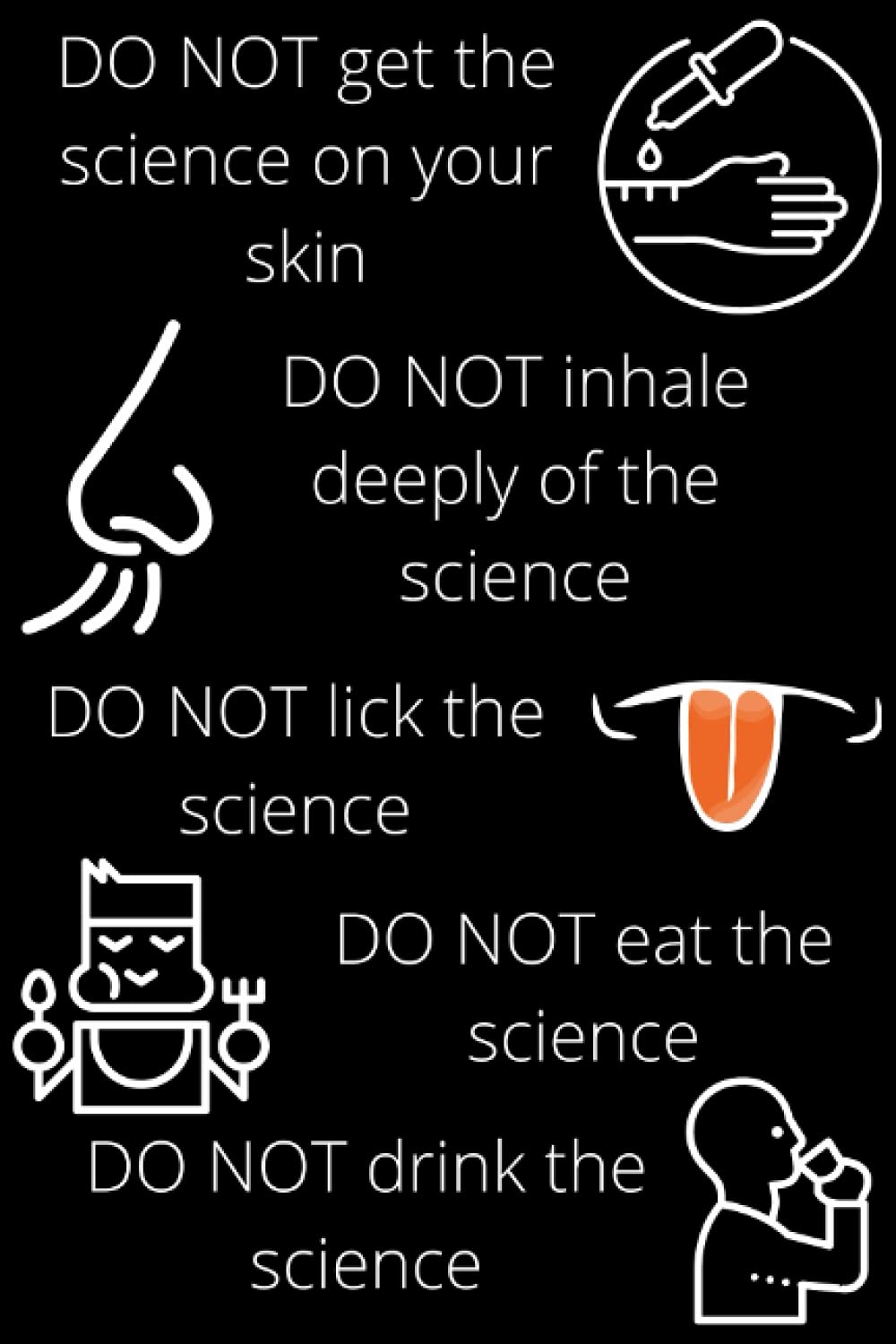 Science Don'ts Notebook: Lined Notebook with funny science don'ts list for teachers and students