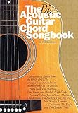 The Big Acoustic Guitar Chord Songbook Gold