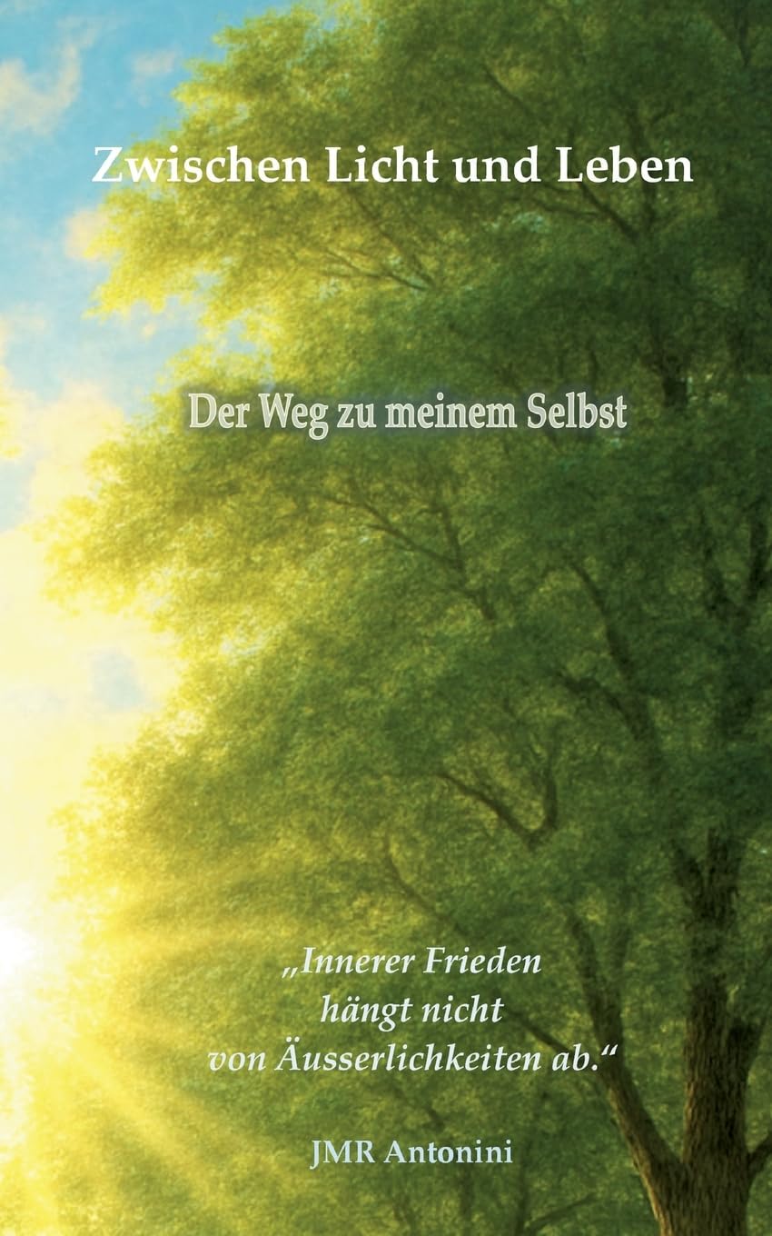 Zwischen Licht und Leben: Der Weg zu meinem Selbst