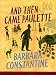 And Then Came Paulette
