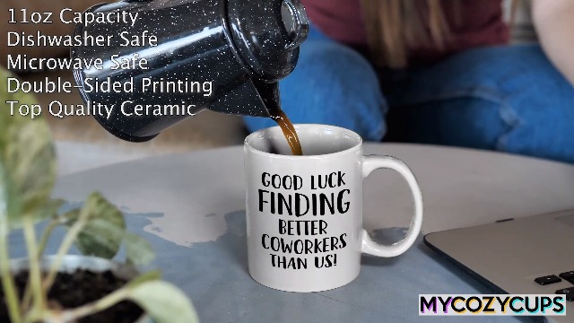 Amazon.com: Good Luck Finding Better Coworkers Than Us Mug - 11oz