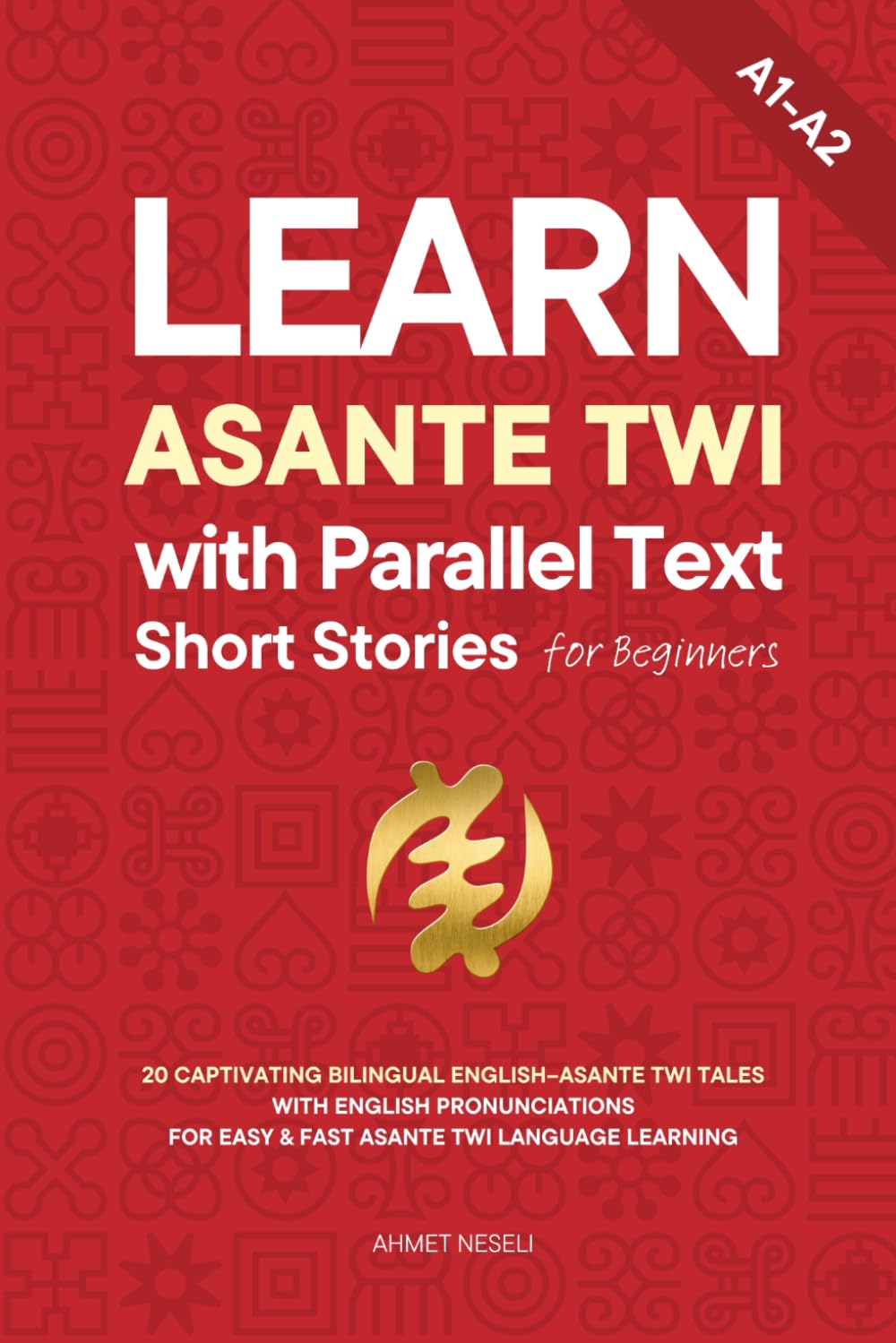 Learn Asante Twi with Parallel Text Short Stories for Beginners: 20 Captivating Bilingual English-Asante Twi Tales with English Pronunciations for Easy & Fast Asante Twi Language Learning: 3