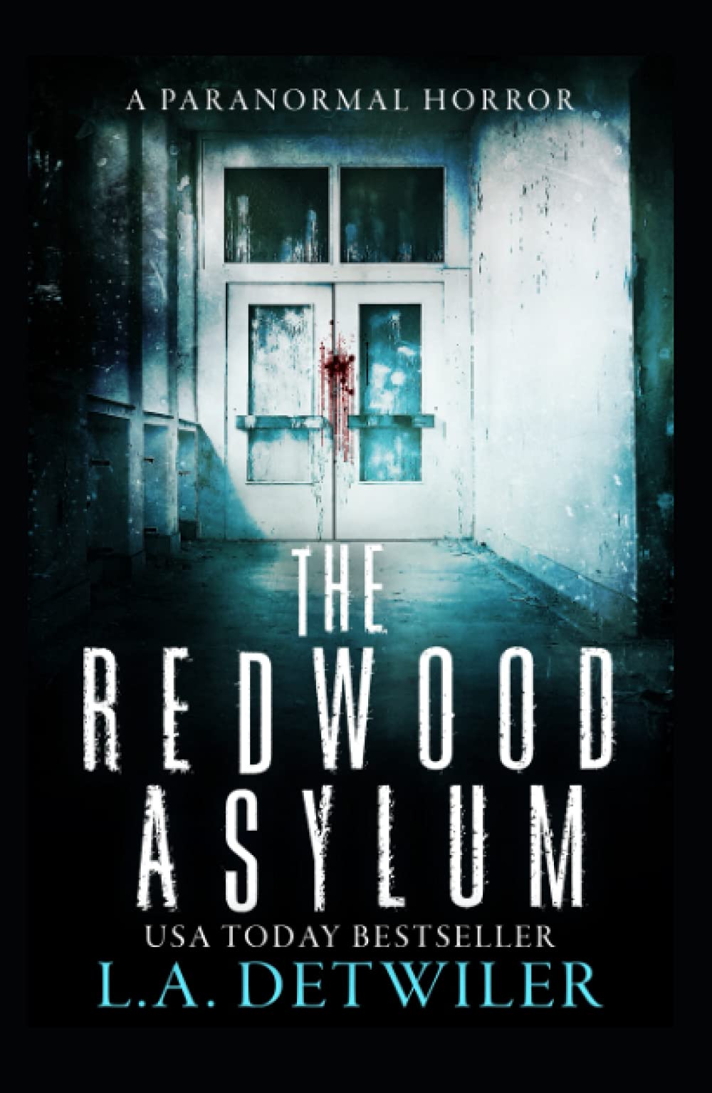 The Redwood Asylum: A Paranormal Horror