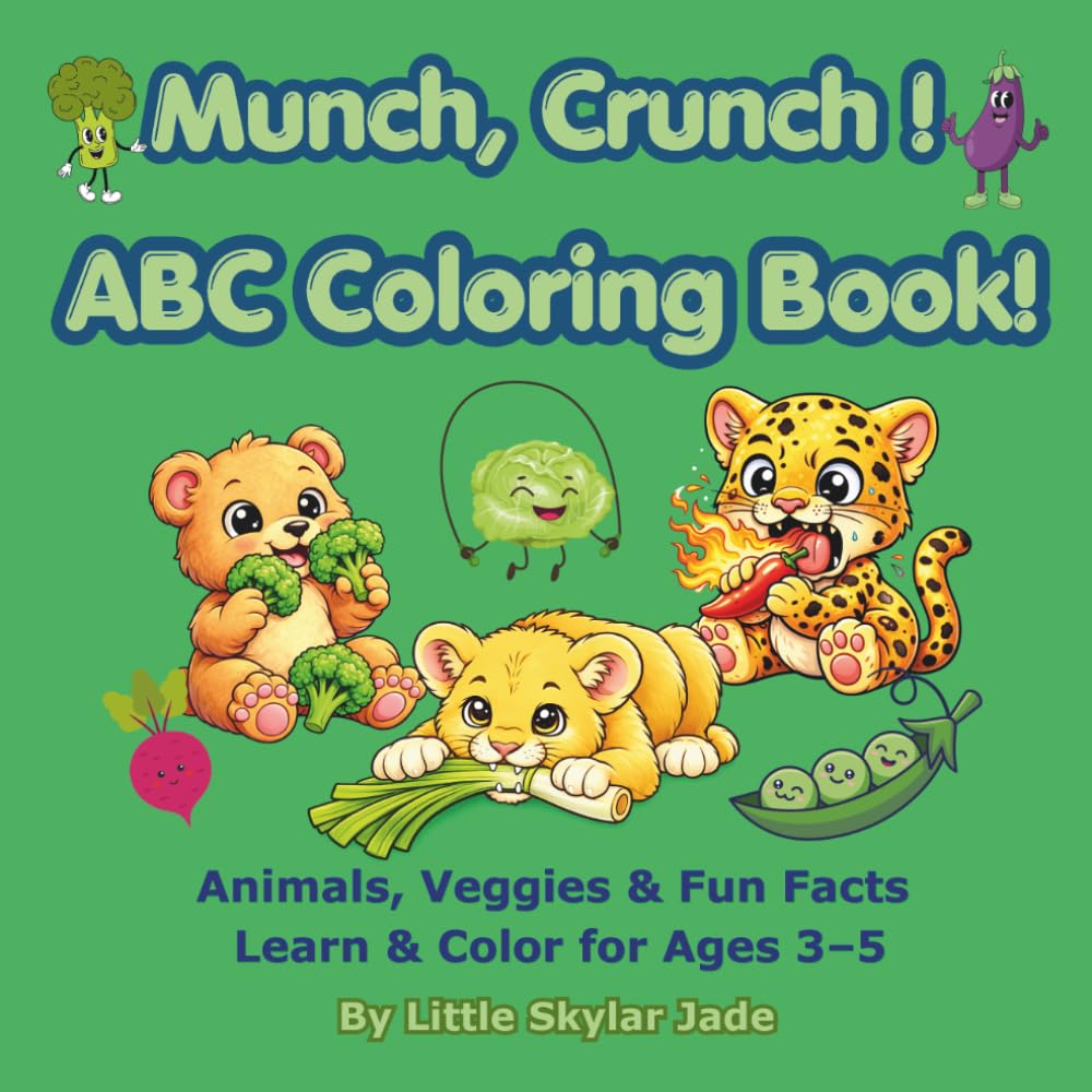 Munch, Crunch! ABC Coloring Book: Animals, Veggies & Fun Facts for Ages 3-5