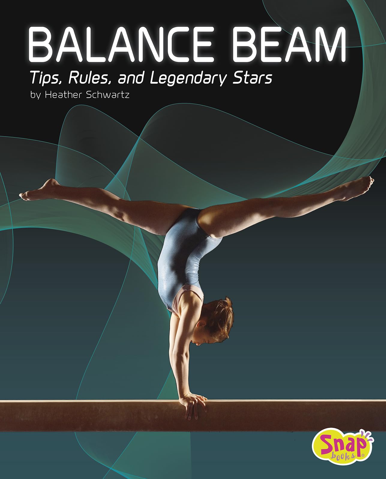 Buy Balance Beam: Tips, Rules, and Legendary Stars (Gymnastics) — BookShops.in