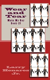 Wear and Tear: Make My Day Book-21