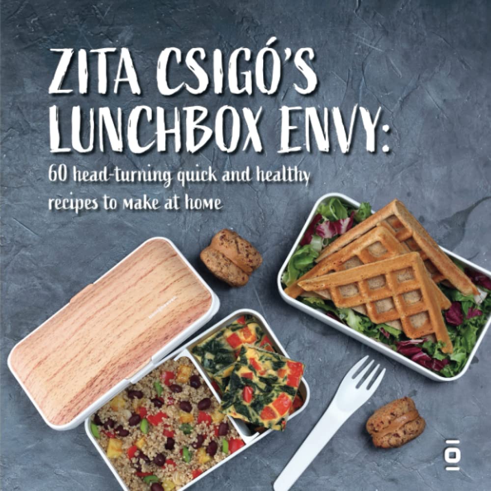Zita Csig�s Lunchbox Envy: 60 head-turning quick and healthy recipes to make at home [Paperback] Csig�, Zita