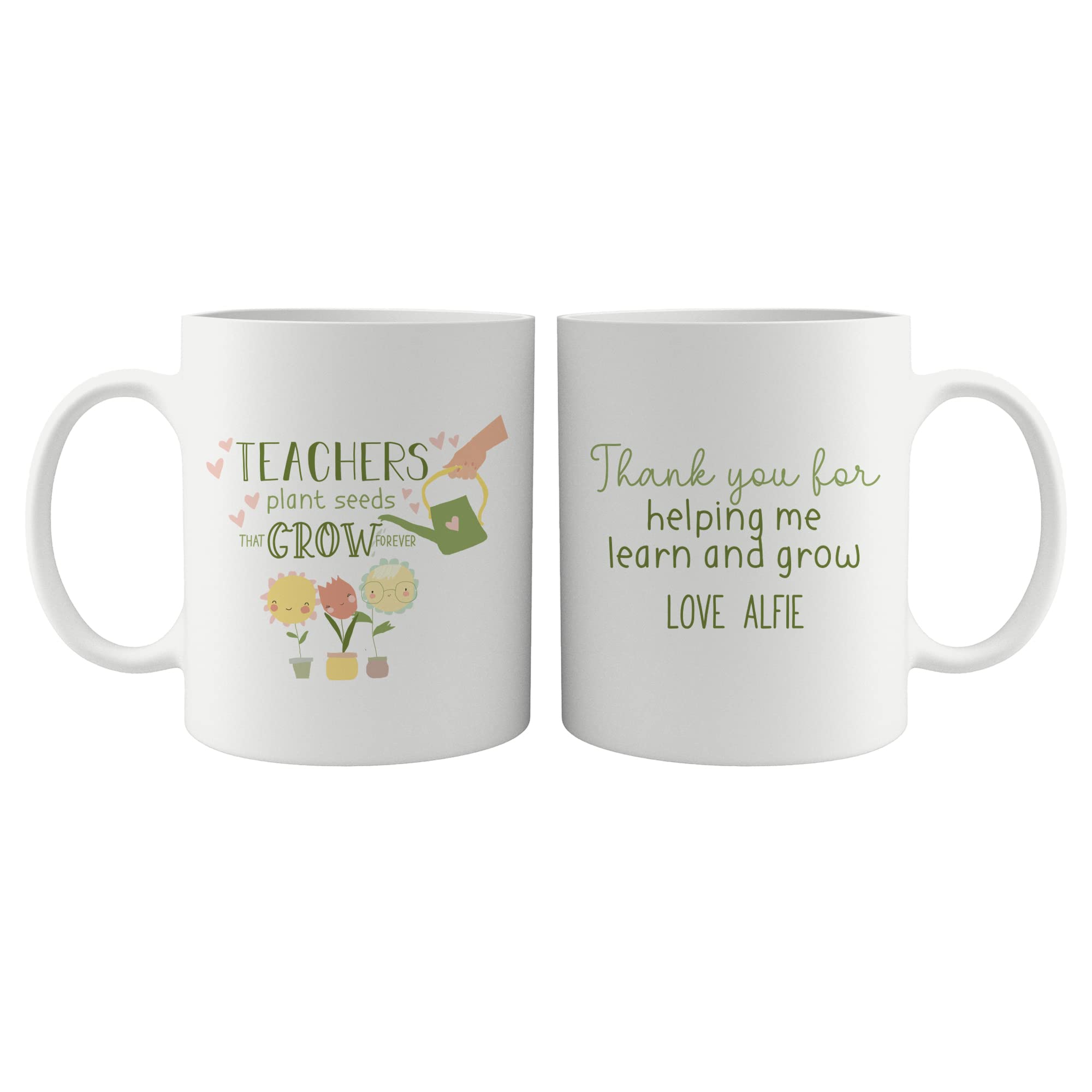 Personalised Teacher Mug | Teachers Plant Seeds That Grow Forever | Assistant Head Teacher End of Term Thank You Gift | Appreciation Gifts