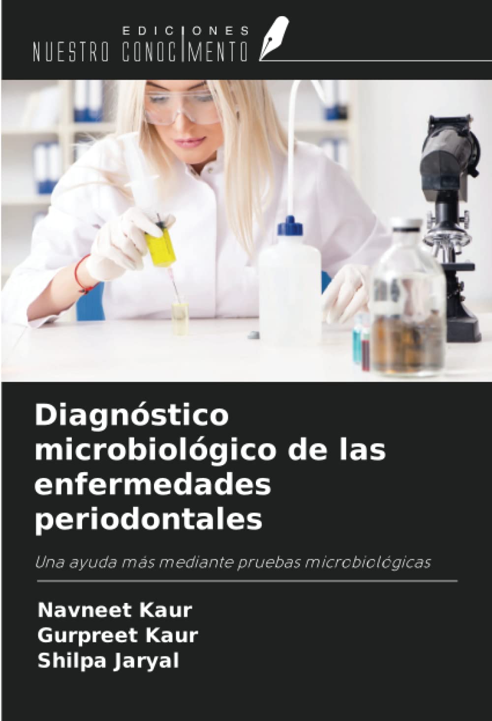 Diagnóstico microbiológico de las enfermedades periodontales: Una ayuda más mediante pruebas microbiológicas