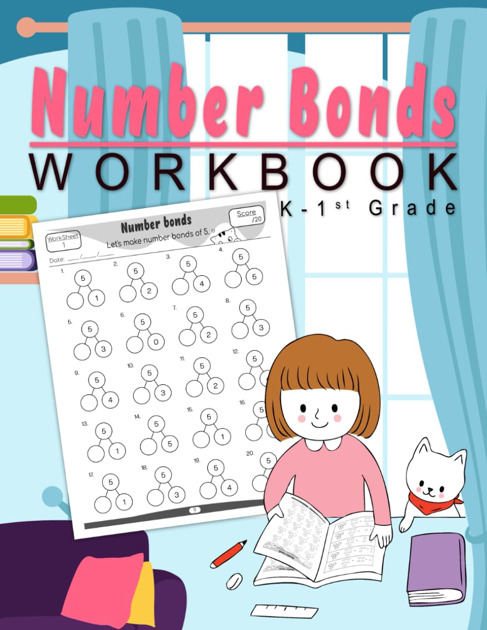 Number Bonds Workbook: 2000 Number Bonds Practice Problems with Answer Key for Kindergarten-Grade 1