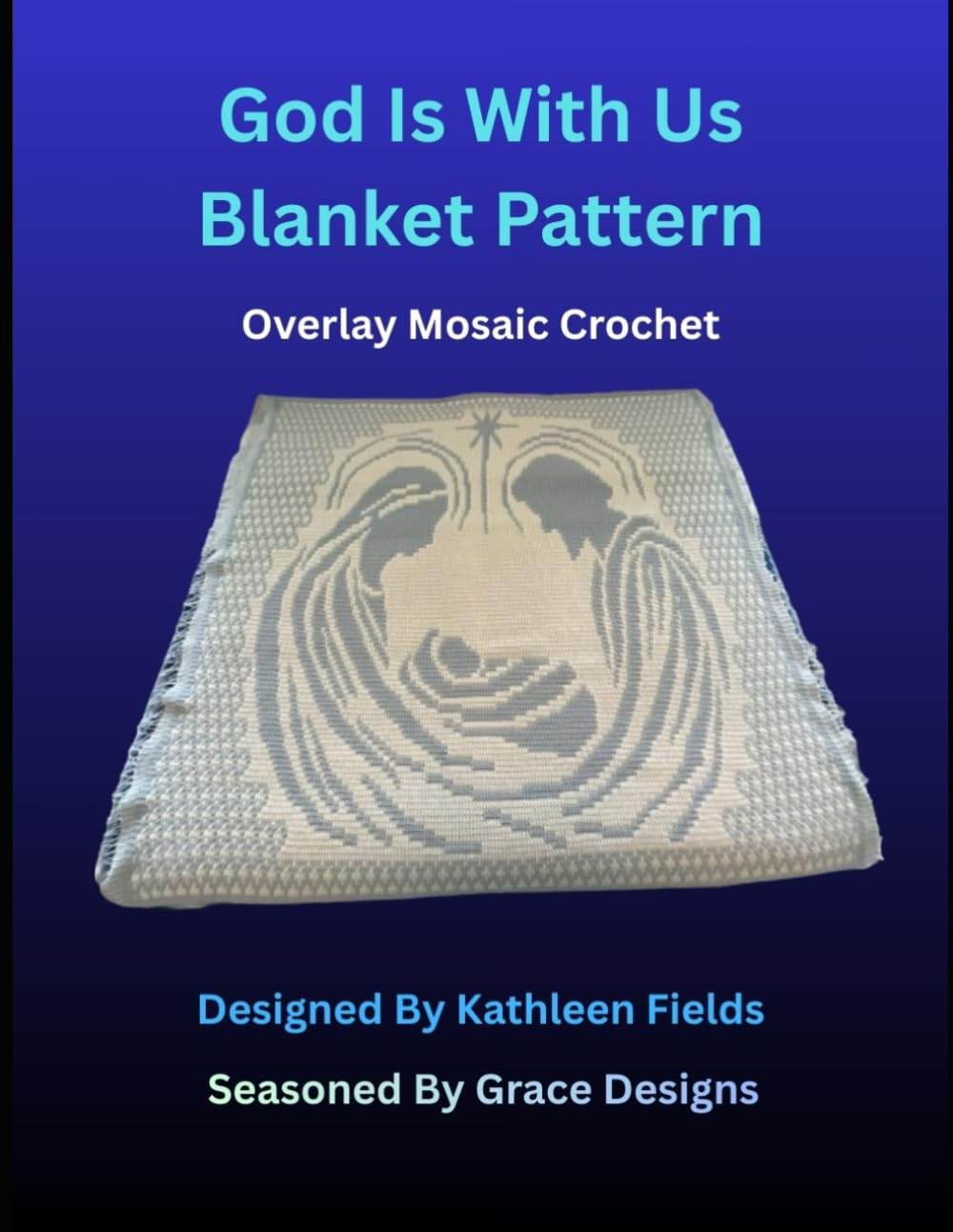 God Is With Us Blanket Pattern: Overlay Mosaic Crochet (Inspirational Overlay Mosaic Crochet Patterns)
