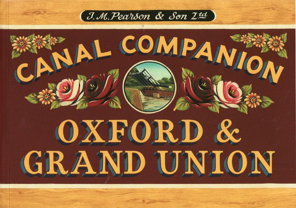 Oxford and Grand Union Canal Companion 2023 by  Canal companions - 9780992849290