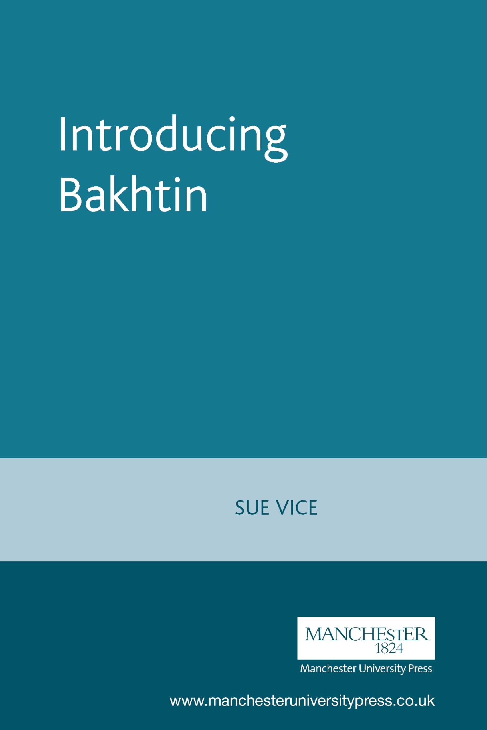 Introducing Bakhtin - Vice, Sue