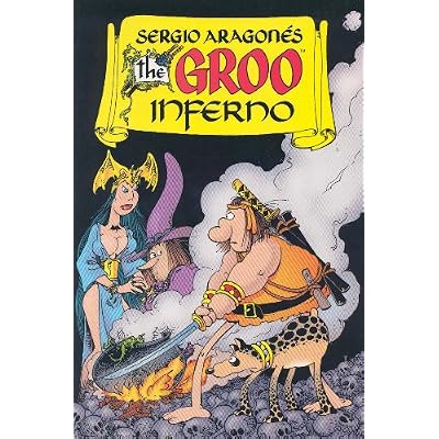 Sergio Aragones The Groo Inferno