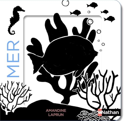 La mer - Un livre en noir et blanc qui passe en couleurs grâce aux animations, pour les bébés des 6 mois