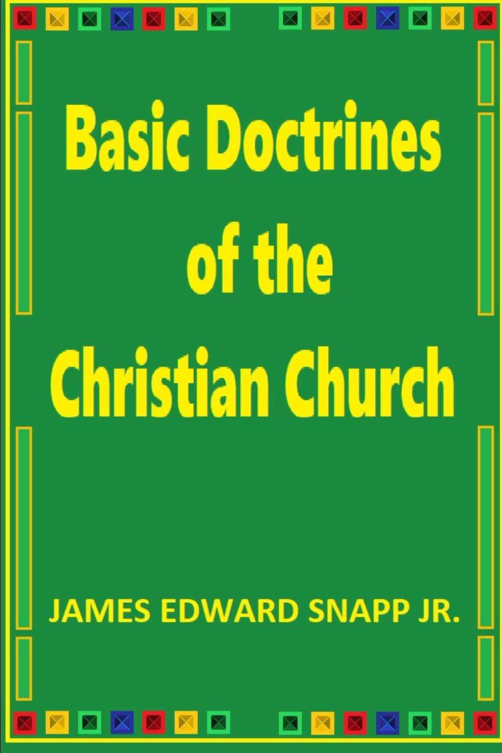 Basic Doctrines of the Christian Church: in multiple languages