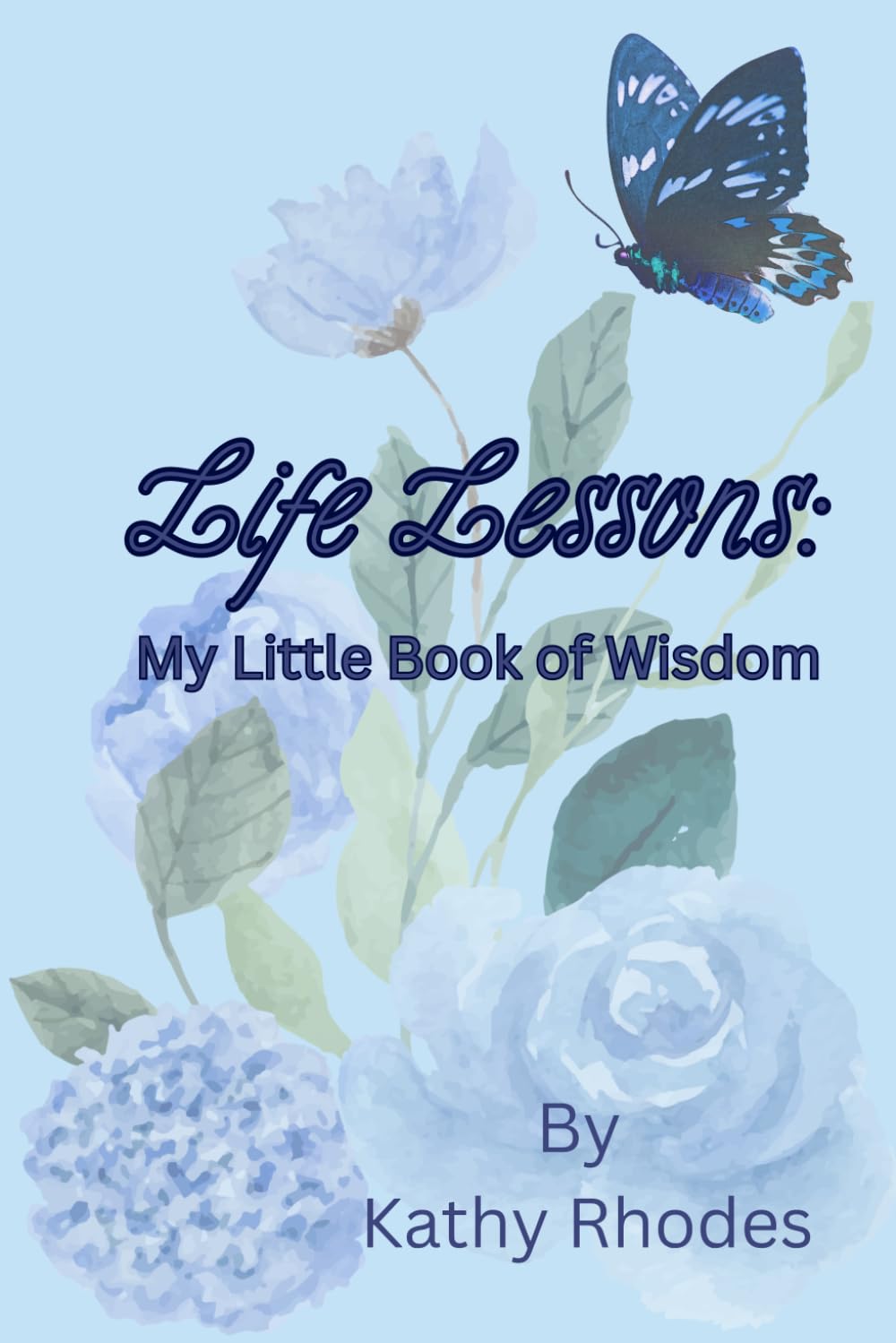 Life Lessons: My Little Book of Wisdom