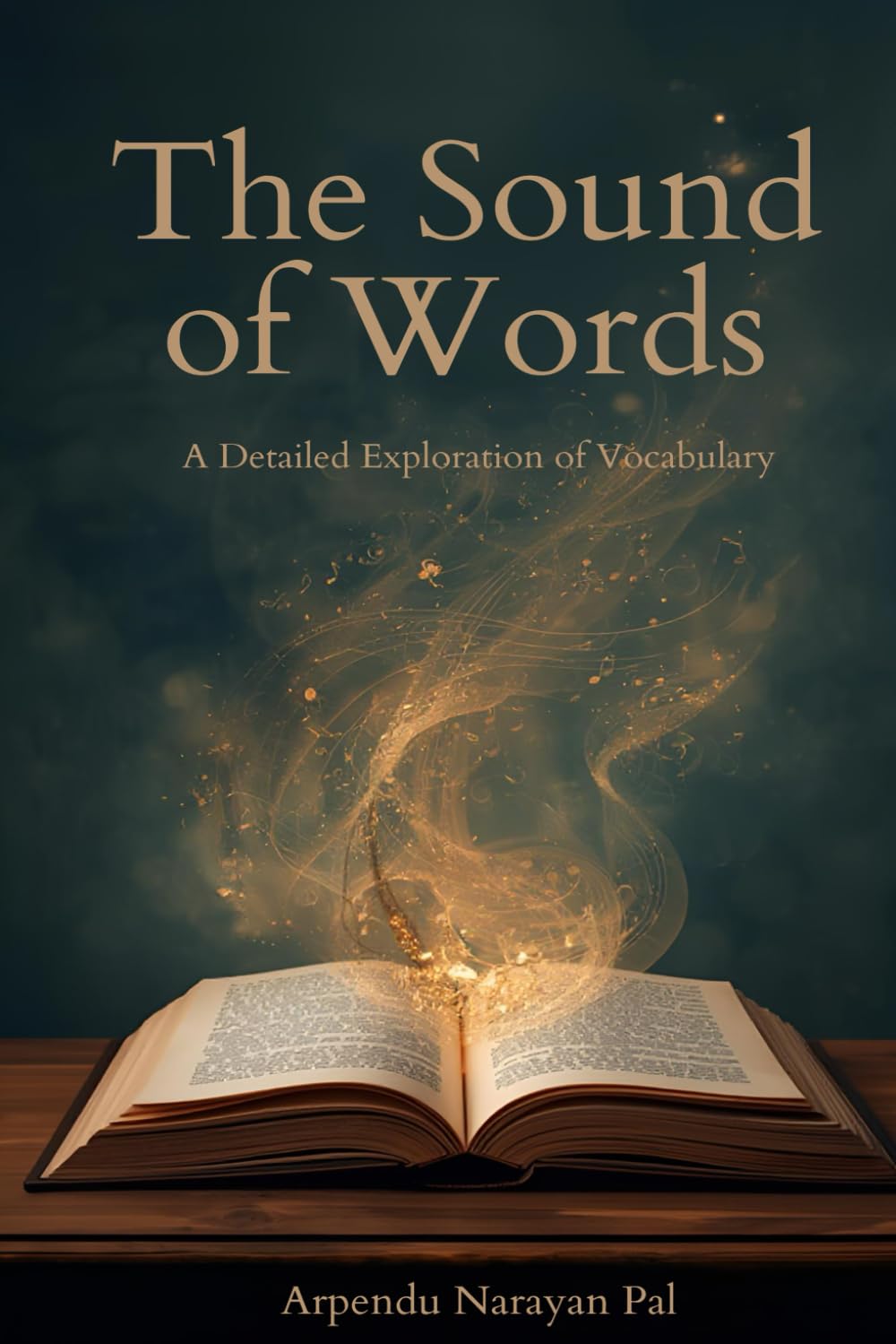 The Sounds of words: A Detailed Exploration of Vocabulary