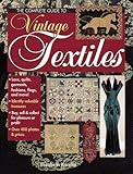 The Complete Guide to Vintage Textiles