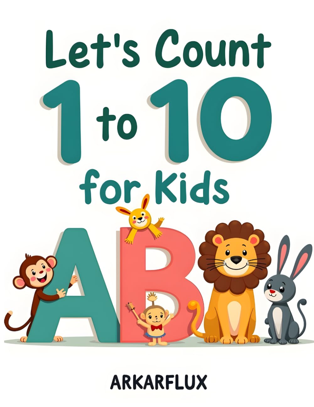 Let’s Count 1 to 10: for Kids