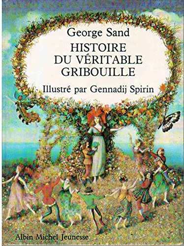 Histoire du véritable Gribouille 2226027637 Book Cover