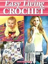 Easy Living Crochet