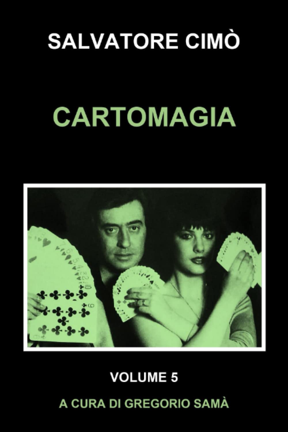CARTOMAGIA: ENCICLOPEDIA DELL'ILLUSIONISMO