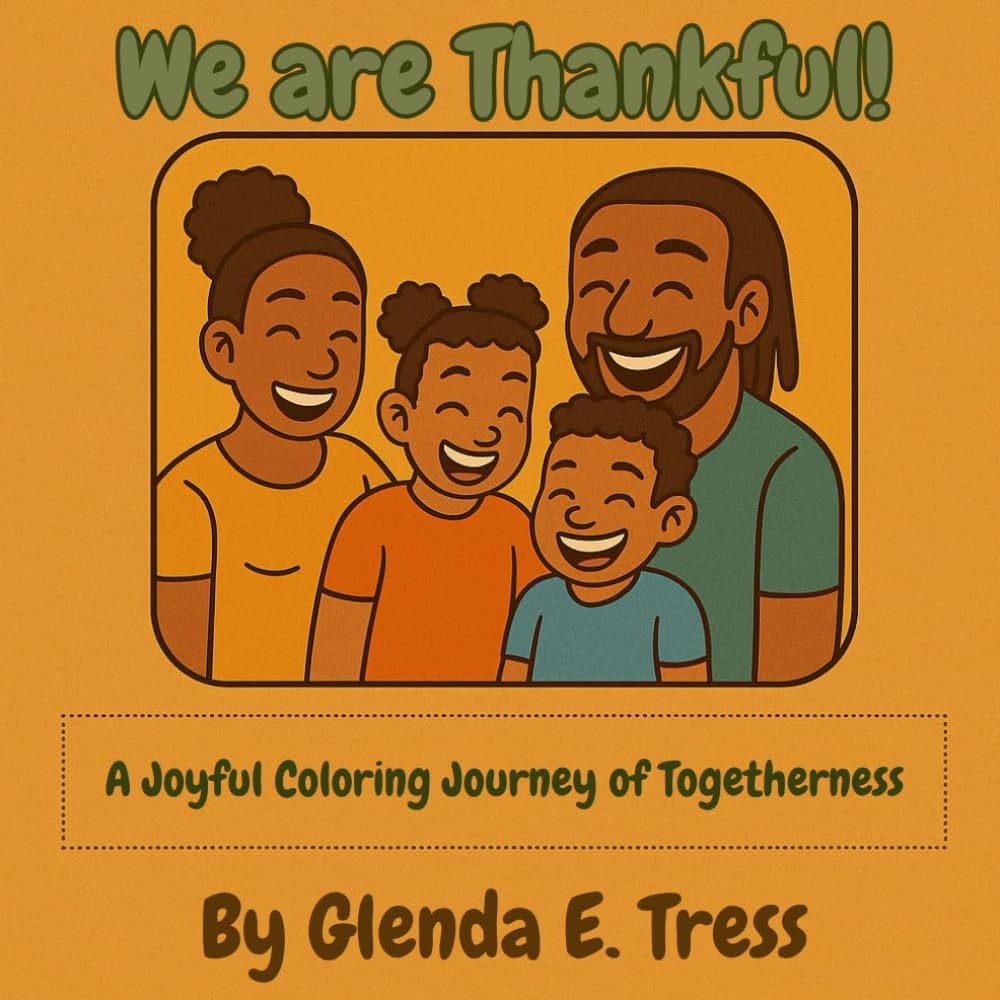 We are Thankful!: A Joyful Coloring Journey of Togetherness